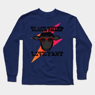 Black Sheep Live Fast Long Sleeve T-Shirt